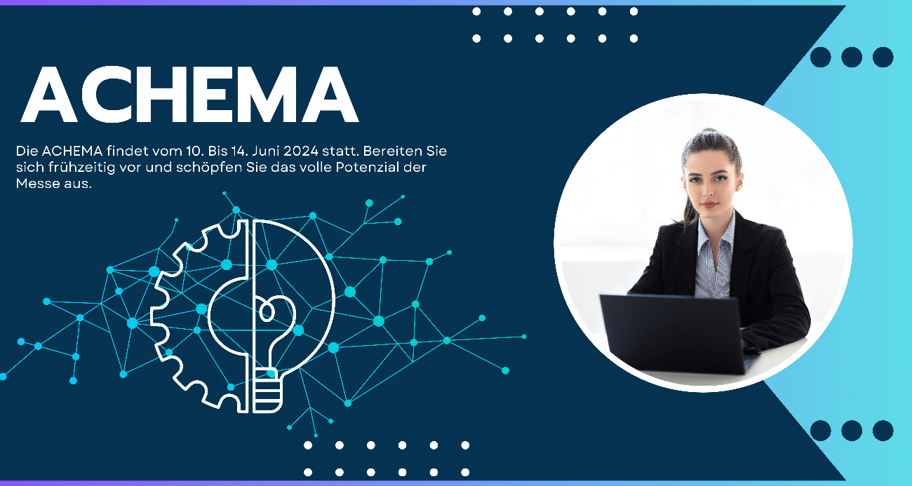 ACHEMA Frankfurt sorgfältig vorbereiten und terminieren | KCC GmbH Die ACHEMA ist die weltweit führende Fachmesse und Kongressveranstaltung für die Prozessindustrie, die Experten aus den Bereichen Chemie, Pharmazie, Lebensmitteltechnologie und Umweltschutz zusammenbringt, um Innovationen, Technologien und Lösungen zu präsentieren und zu diskutieren. Planen Sie Ihre Terminierung im Voraus und nehmen Sie unseren Einladungsservice in Anspruch.