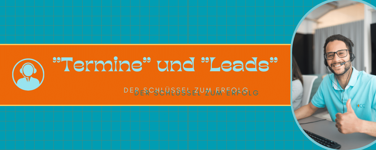 Termine und Leads der Schlüssel zum Erfolg | KCC GmbH Termine und Leads der Schlüssel zum Erfolg