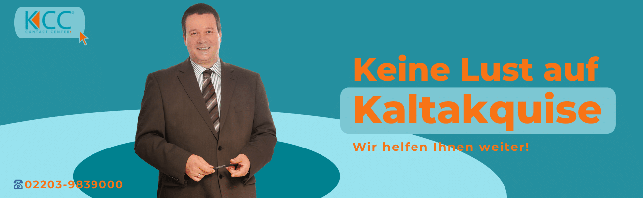 Keine Lust auf Kaltakquise | KCC GmbH Nie wieder Kaltakquise im Vertrieb: Der Schlüssel zum Erfolg mit KCC