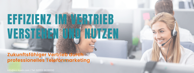 Telefonmarketing und Call-Center: Effizienz im Vertrieb verstehen und nutzen